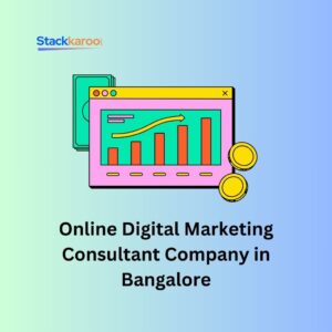 Online Digital Marketing Consultant Company in Bangalore