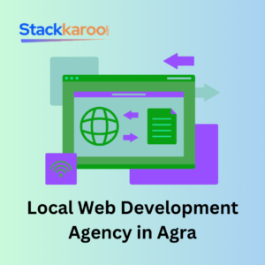 Local Web Development Agency in Agra