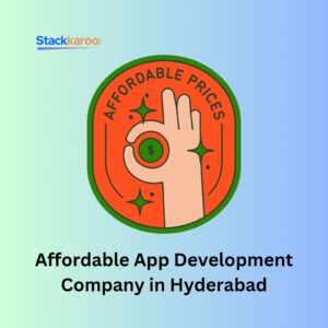 Affordable App Development Company in Hyderabad