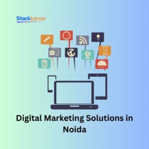 Digital Marketing Solutions in Noida