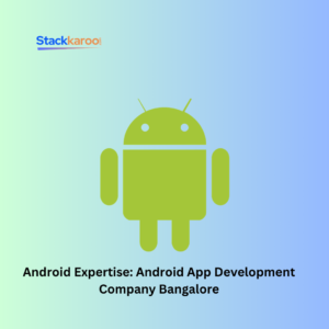 App Development Company in Bangalore