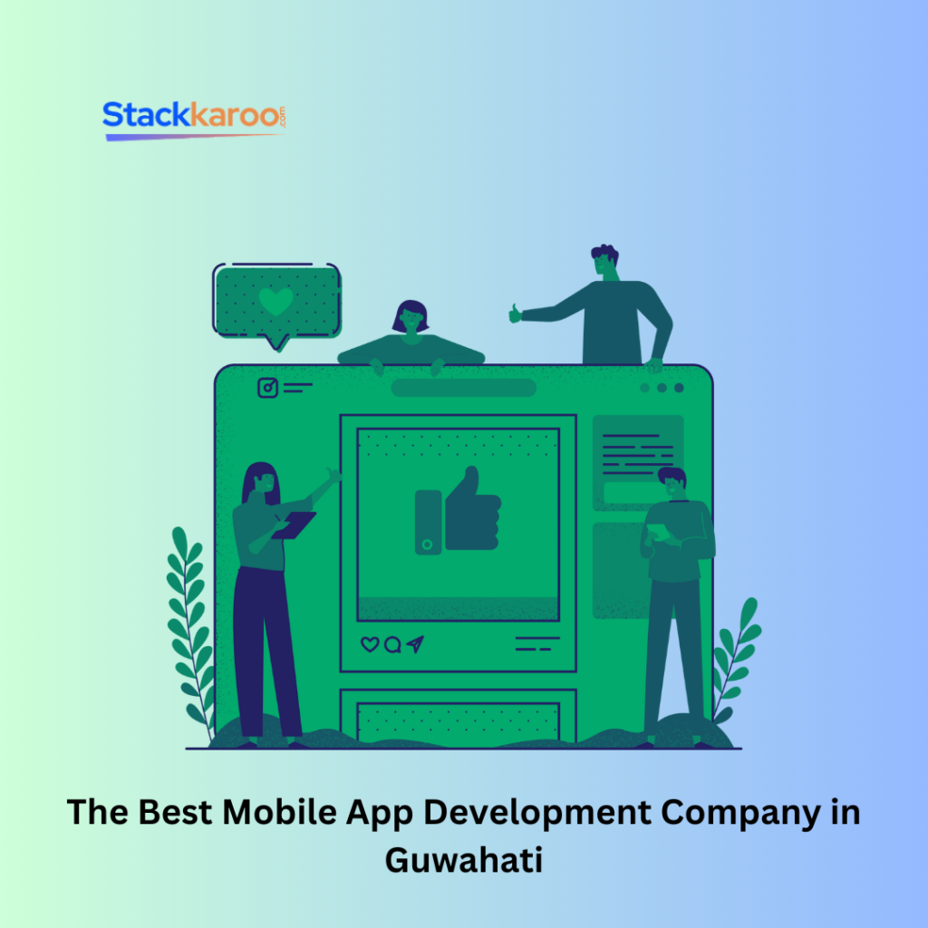 Mobile App Development Company in Guwahati